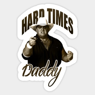 Dusty Rhodes "Hard Times" Sticker